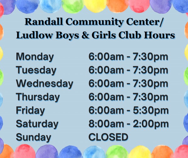 Information Randall-Community-Center-Ludlow-Boys--Girls-Club-Hours.png
